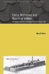 Buy Firms, Networks and Business Values (English, Mary B. Rose) — BookShops.in