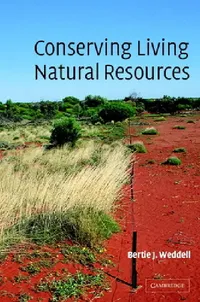 Buy Conserving Living Natural Resources (English, Bertie J. Weddell | Weddell Bertie Josephson) — BookShops.in