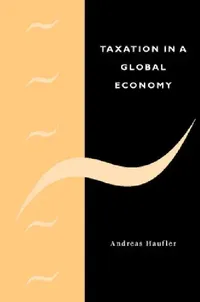 Buy Taxation in a Global Economy (English, Andreas Haufler | Haufler Andreas) — BookShops.in