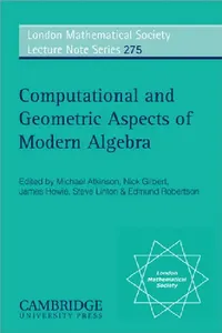 Buy Computational and Geometric Aspects of Modern Algebra (English, Nick Gilbert | Michael Atkinson | Steven J. Linton) — BookShops.in