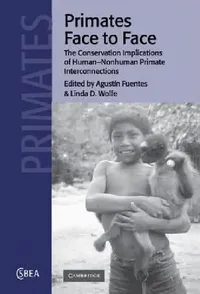 Buy Primates Face to Face (English, Agustín Fuentes | Linda D. Wolfe) — BookShops.in
