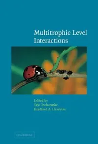 Buy Multitrophic Level Interactions (English, Teja Tscharntke | Bradford A. Hawkins) — BookShops.in