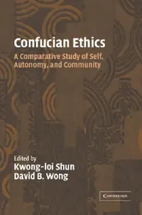 Buy Confucian Ethics (English, Kwong-Loi Shun | David B. Wong) — BookShops.in