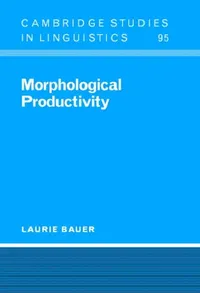 Buy Morphological Productivity (English, Laurie Bauer | Bauer Laurie | S. R. Anderson) — BookShops.in