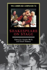 Buy The Cambridge Companion to Shakespeare on Stage (English, Stanley W. Wells | Sarah Stanton) — BookShops.in