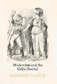 Buy Modernism and the Celtic Revival (English, Gregory Castle) — BookShops.in