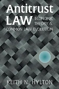 Buy Antitrust Law (English, Keith N. Hylton) — BookShops.in