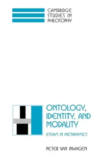 Buy Ontology, Identity, and Modality (English, Peter Van Inwagen | Van Inwagen Peter | Ernest Sosa) — BookShops.in