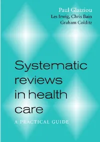 Buy Systematic Reviews in Health Care (English, Paul Glasziou | Les Irwig | Chris Bain) — BookShops.in