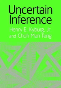 Buy Uncertain Inference (English, Jr. Kyburg Henry E. | Choh Man Teng) — BookShops.in