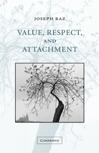 Buy Value, Respect, and Attachment (English, Joseph Raz) — BookShops.in