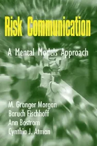 Buy Risk Communication (English, M. Granger Morgan | Baruch Fischhoff | Ann Bostrom) — BookShops.in