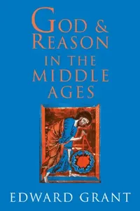 Buy God and Reason in the Middle Ages (English, Edward Grant) — BookShops.in