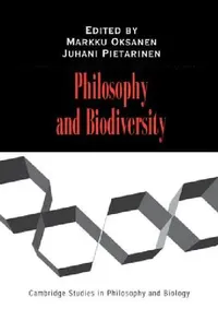 Buy Philosophy and Biodiversity (English, Markku Oksanen | Juhani Pietarinen | Michael Ruse) — BookShops.in