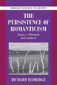 Buy The Persistence of Romanticism (English, Richard Eldridge | Robert B. Pippin) — BookShops.in