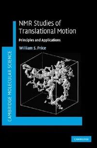 Buy NMR Studies of Translational Motion (English, William S. Price) — BookShops.in