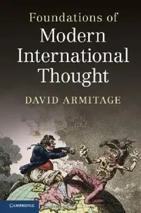 Buy Foundations of Modern International Thought (English, David Armitage) — BookShops.in