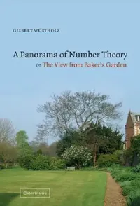 Buy A Panorama of Number Theory or the View from Baker's Garden (English, Gisbert Wustholz | Gisbert W. Stholz) — BookShops.in