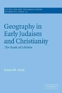 Buy Geography in Early Judaism and Christianity (English, James M. Scott | John Court) — BookShops.in