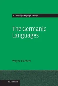 Buy The Germanic Languages (English, Wayne Harbert) — BookShops.in