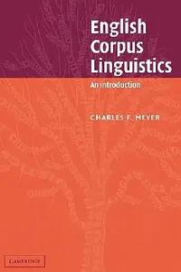 Buy English Corpus Linguistics (English, Charles F. Meyer | Merja Kyt | John Algeo) — BookShops.in