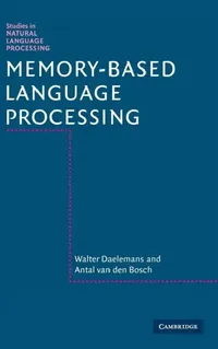 Buy Memory-Based Language Processing (English, Walter Daelemans | Antal Van Den Bosch) — BookShops.in