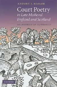 Buy Court Poetry in Late Medieval England and Scotland (English, Antony J. Hasler) — BookShops.in