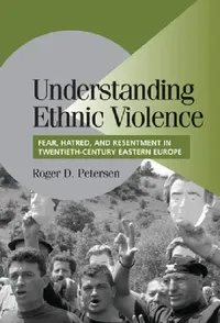 Buy Understanding Ethnic Violence (English, Roger D. Petersen | Peter Lange | Robert H. Bates) — BookShops.in
