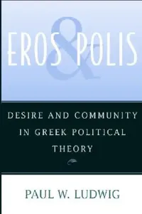 Buy Eros and Polis (English, Paul W. Ludwig) — BookShops.in