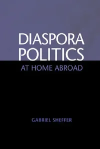 Buy Diaspora Politics (English, Gabriel Sheffer) — BookShops.in