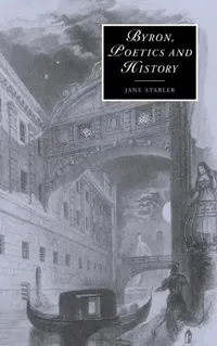Buy Byron, Poetics and History (English, Jane Stabler) — BookShops.in