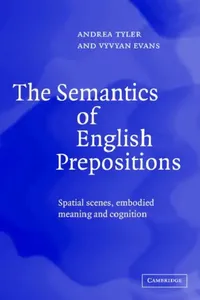 Buy The Semantics of English Prepositions (English, Andrea Tyler | Vyvyan Evans) — BookShops.in