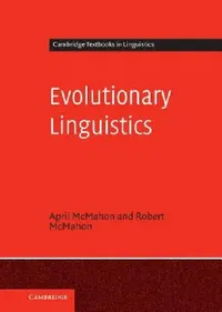 Buy Evolutionary Linguistics (English, April McMahon | Robert McMahon) — BookShops.in