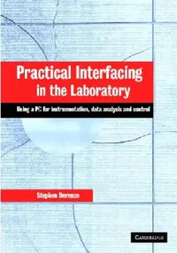 Buy Practical Interfacing in the Laboratory (English, Stephen E. Derenzo) — BookShops.in