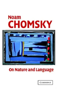 Buy On Nature and Language (English, Noam Chomsky | Adriana Belletti | Luigi Razzi) — BookShops.in