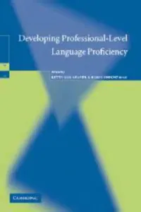 Buy Developing Professional-Level Language Proficiency (English, Betty Lou Leaver | Boris Shekhtman) — BookShops.in