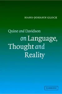 Buy Quine and Davidson on Language, Thought and Reality (English, Hans-Johann Glock) — BookShops.in