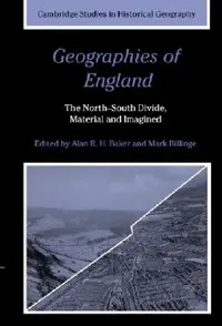 Buy Geographies of England (English, Alan R. H. Baker | Mark Billinge) — BookShops.in