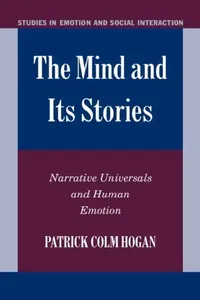Buy The Mind and Its Stories (English, Patrick Hogan | Keith Oatley | Antony Manstead) — BookShops.in