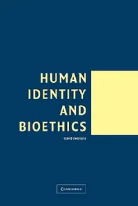 Buy Human Identity and Bioethics (English, David DeGrazia) — BookShops.in