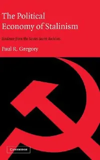 Buy The Political Economy of Stalinism (English, Paul R. Gregory) — BookShops.in