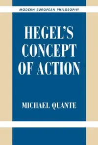 Buy Hegel's Concept of Action (English, Michael Quante | Dean Moyar) — BookShops.in