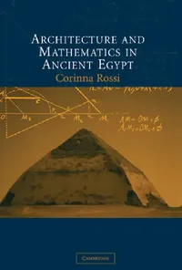 Buy Architecture and Mathematics in Ancient Egypt (English, Corinna Rossi) — BookShops.in