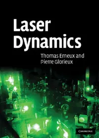 Buy Laser Dynamics (English, Thomas Erneux | Pierre Glorieux) — BookShops.in