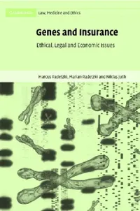 Buy Genes and Insurance (English, Marcus Radetzki | Marian Radetzki | Niklas Juth) — BookShops.in
