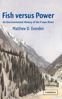 Buy Fish versus Power (English, Matthew D. Evenden) — BookShops.in