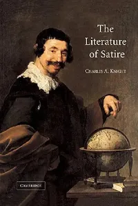 Buy The Literature of Satire (English, Charles A. Knight) — BookShops.in