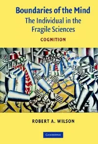 Buy Boundaries of the Mind (English, Robert A. Wilson) — BookShops.in