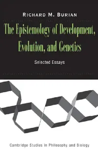 Buy The Epistemology of Development, Evolution, and Genetics (English, Richard Burian | Michael Ruse) — BookShops.in