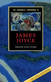 Buy The Cambridge Companion to James Joyce (English, Derek Attridge) — BookShops.in